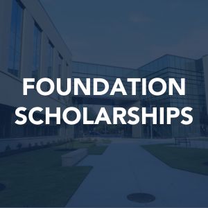 Click here to visit Foundation Scholarships